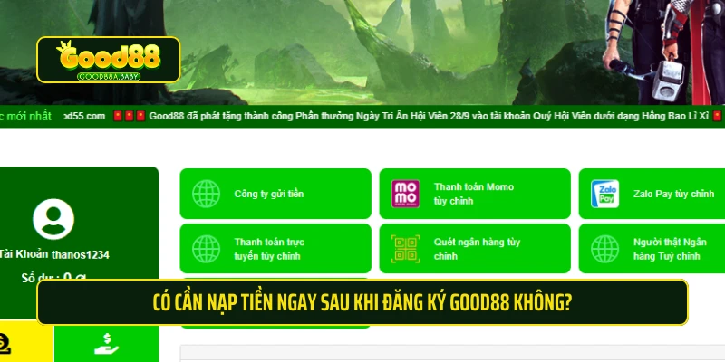 Có cần nạp tiền ngay sau khi đăng ký Good88 không?