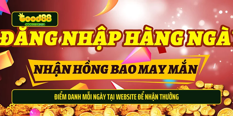 Điểm danh mỗi ngày tại website để nhận thưởng