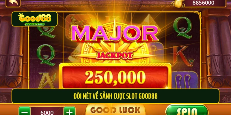 Đôi nét về sảnh cược Slot Good88