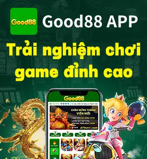 Tải app good88 trải nghiệm mượt mà