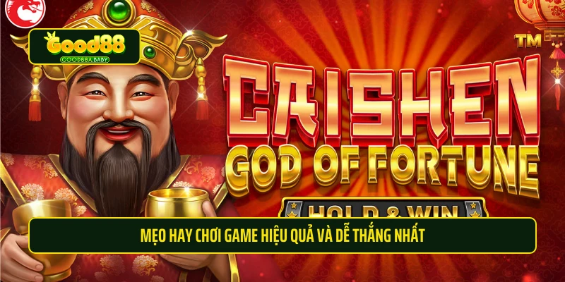 Mẹo hay chơi game hiệu quả và dễ thắng nhất