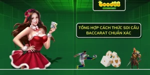 Tổng hợp cách thức soi cầu baccarat chuẩn xác